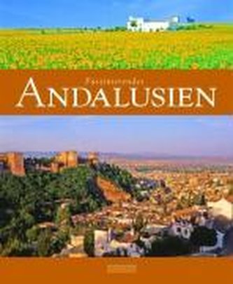 Andaluzia fascinantă