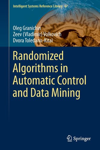 Randomized Algorithms in Automatic Control and Data Mining