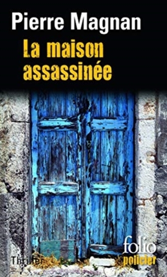 Maison Assassinee