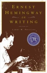 Ernest Hemingway despre scris