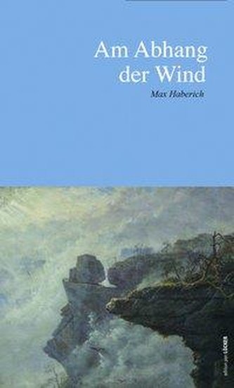 Am Abhang der Wind