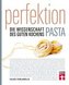 Perfecțiunea pastei