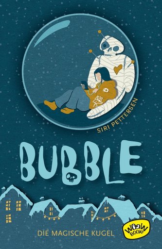 Bubble. Bila magică