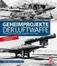 Proiecte secrete ale Luftwaffe