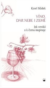 Vin, darul cerului și al pământului