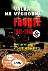 Războiul de pe Frontul de Est 1941 - 1945