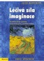Puterea vindecătoare a imaginației