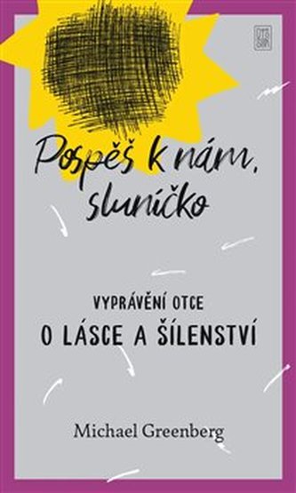 Vino la noi, soarele