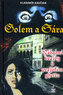 Golem a Sára