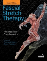Fascial Stretch Therapy - Ediția a doua