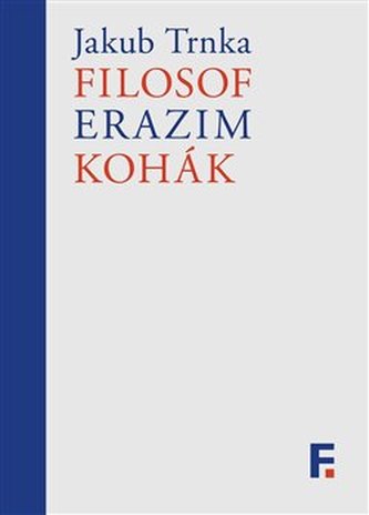 Filozof Erazim Kohák