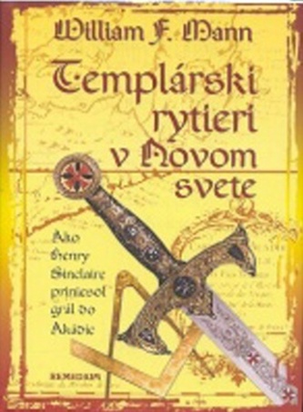 Cavalerii templieri în Lumea Nouă