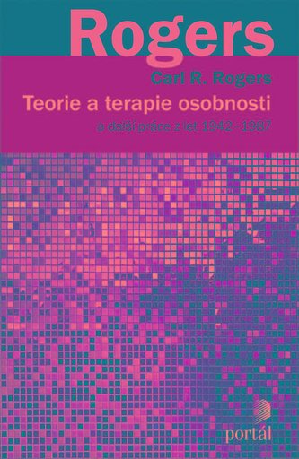 Teorie a terapie osobnosti a další práce z let 1942–1987