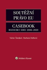 Dreptul concurenței în UE. Casebook