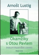 Okamžiky s Otou Pavlem
