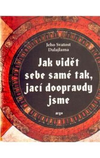 Cum să ne vedem așa cum suntem cu adevărat