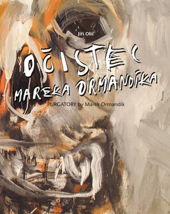Purgatoriul lui Marek Ormandík