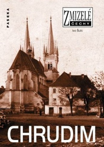 Cehia dispărută — Chrudim