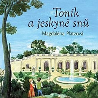 Tonic și peștera viselor