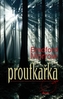 Proutkařka