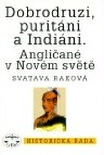 Aventurieri, puritani și indieni