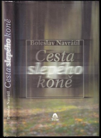 Calea calului orb