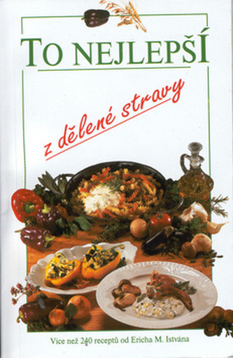 Cele mai bune din dieta combinată