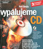 Inscripționăm CD + CD ROM, ed. a 3-a