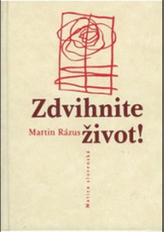 Zdvihnite život!