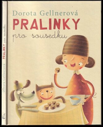 Praline pentru vecină