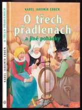 O třech přadlenách a jiné pohádky