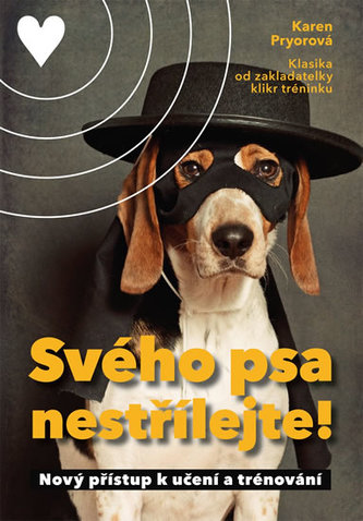 Nu-ți împușca câinele!
