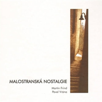 Nostalgia Malostranskă